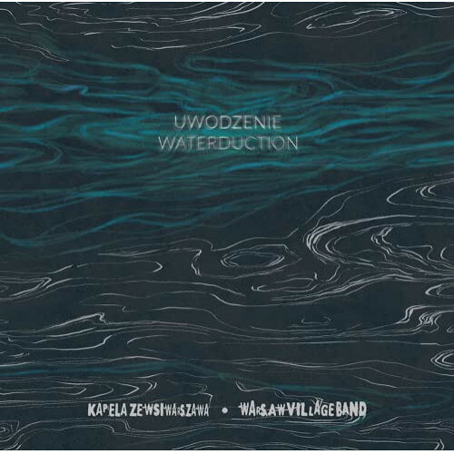 【取寄商品】CD / ワルシャワ・ヴィレッジ・バンド / ウォーターダクション (解説付/紙ジャケット) / JAR-3090