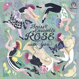 【取寄商品】CD / クラシック / Brass Ensemble ROSE with You / MYCL-13