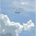 【取寄商品】CD / Knight / Time to Fly / WITM-2