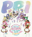 BD / アニメ / プリパラ&キラッとプリ☆チャンAUTUMN LIVE TOUR 2019 キラッと!アイドルはじめる時間だよ!(Blu-ray) / EYXA-12994