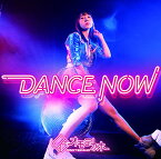 ★CD/DANCE NOW (B-Type)/オモテカホ/NKPJ-17