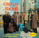 CD / コルティーホ・イ・ス・コンボ / エン・ニューヨーク (解説付) (初回生産限定盤) / PCD-25295
