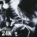 CD / Hobbitz / 24K (CD+DVD)