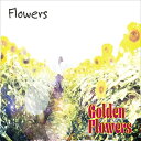 CD/FLOWERS/GOLDEN FLOWERS/OPMR-18001