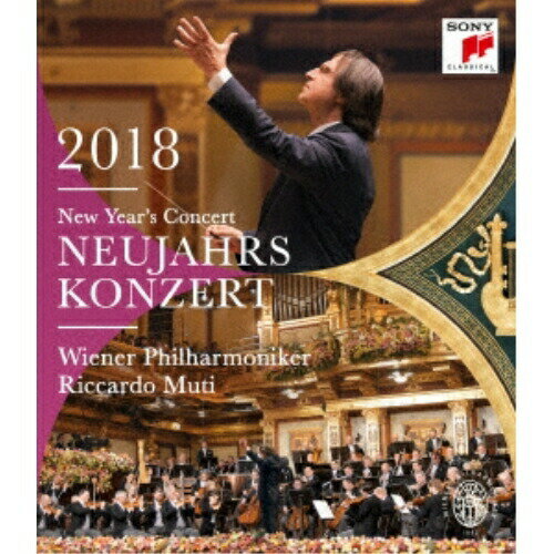 BD / リッカルド・ムーティ(指揮) ウィーン・フィルハーモニー管弦楽団 / ニューイヤー・コンサート2018(Blu-ray) / SIXC-19