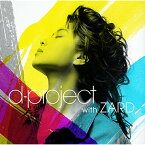 CD / d-project / d-project with ZARD