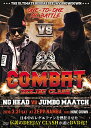 ★DVD/COMBAT DEEJAY CLASH - NG HEAD vs JUMBO MAATCH/オムニバス/RHN-1