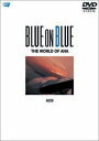 DVD / 趣味教養 / BLUE ON BLUE THE WORLD OF ANA A-320 / SVWB-3082