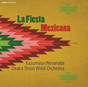 【取寄商品】CD / 大阪市音楽団 / メキシコの祭り / FOCD-9648