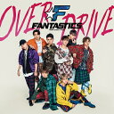 CD / FANTASTICS from EXILE TRIBE / OVER DRIVE / RZCD-86708