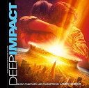 CD / オリジナル・サウンドトラック / ディープインパクト オリジナル・サウンドトラック (解説付) (期間生産限定盤) / SICP-5989