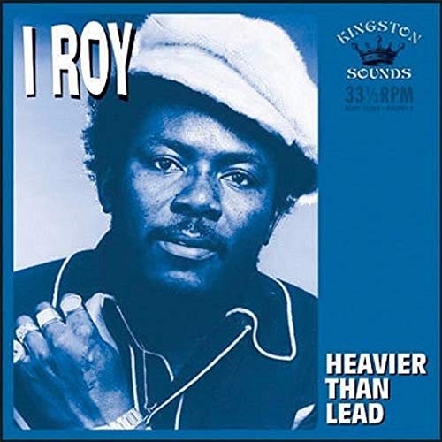 CD/HEAVIER THAN LEAD/I ROY/KSCD-15J