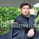 CD / 大野朋来 / LIFE DESTINATION / YZAG-1109