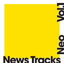 CD / BGV / News Tracks Neo Vol.1 / MUCE-1030