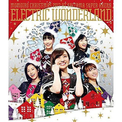 BD / ももいろクローバーZ / ももいろクリスマス2017 ～完全無欠のElectric Wonderland～ LIVE Blu-ray(Blu-ray) (通常版) / KIXM-335