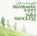 CD / Miss Monday / Life is beautiful feat.キヨサク from MONGOL800,Salyu,SHOCK EYE from 湘南乃風 (CD-EXTRA) / FLCF-4333