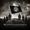 CD / ホワイトチャペル / Our Endless War / HWCY-1341(2)