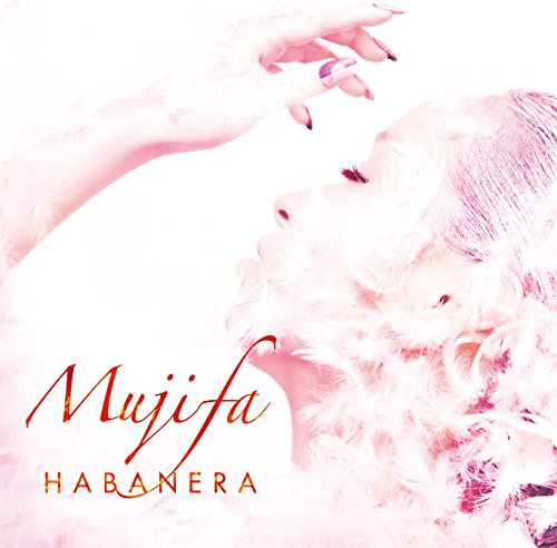 �ڥ���ȥ꡼�ǥݥ����5�ܡ� CD / Mujifa / HABANERA/���ˤ��ƥ��를������� / OCHC-2001