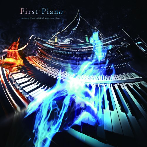 ڿʡ̤ˡۡCDۤޤ餷First Pianomarasy first original songs on piano [S...