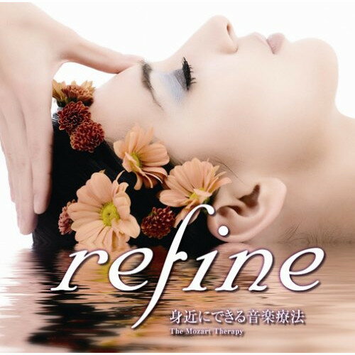 CD / クラシック / refine 身近にできる音楽療法 vol.1 肌を美しくするCD / IKCR-9515