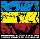 【取寄商品】CD / ゲーム・ミュージック / PERSONA SUPER LIVE 2015 ~in 日本武道館 -NIGHT OF THE PHANTOM- (歌詞付) / LNCM-1115
