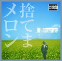 【取寄商品】CD / Jin-Machine / 捨てまメロン(2nd press) / JMCD-9