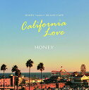 【取寄商品】CD / オムニバス / HONEY meets ISLAND CAFE California Love / IMWCD-1065