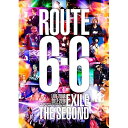 BD / EXILE THE SECOND / EXILE THE SECOND LIVE TOUR 2017-2018 ROUTE 6 6(Blu-ray) (通常版) / RZXD-86577