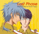 CD / 仁王雅治&柳生比呂士 / Last Phase / NECM-10173