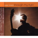 CD / Peter Mazza / through my eyes / QACP-45001