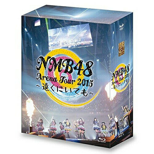 BD / NMB48 / NMB48 Arena Tour 2015 ～遠くにいても～(Blu-ray) / YRXS-80012