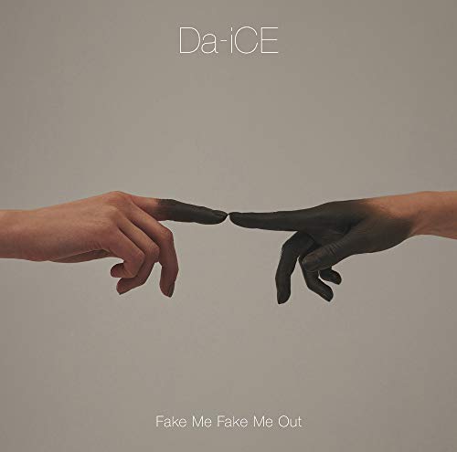 CD/FAKE ME FAKE ME OUT (CD+DVD) (初回限定盤B)/Da-iCE/UMCK-7006