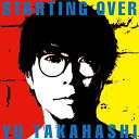 CD / 高橋優 / STARTING OVER (数量生産限定盤) / WPCL-12941