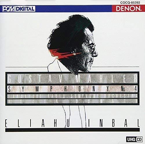 Composer: Ma Line - CD / エリアフ・インバル / UHQCD DENON Classics BEST マーラー:交響曲第4番(大いなる歓びへの賛歌) (UHQCD) / COCQ-85392
