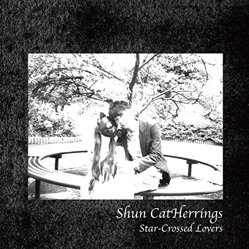 【エントリーでポイント10倍】 CD / シュン・キャットヘリングス / Star-Crossed Lovers / FBCS-1010