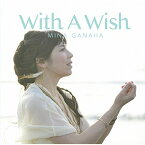 CD/With A Wish/我那覇美奈/FLCF-7194