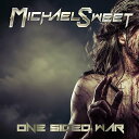 CD / マイケル・スウィート / ワン・サイデッド・ウォー (解説歌詞対訳付) / MICP-11283
