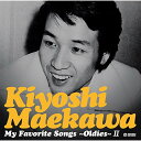 CD / 前川清 / マイ・フェイバリット・ソングス~オールディーズ~2 / TECE-3373