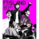 AUTUMN TOUR 2016 -WE JUST DO IT-(Blu-ray)FTISLANDエフティアイランド えふてぃあいらんど　発売日 : 2017年2月22日　種別 : BD　JAN : 4943674254101　商品番号 : WPXL-90143【収録内容】BD:11.Paparazzi2.願う3.FREEDOM4.AQUA5.アイデンティティ6.Time To7.YOU DON'T KNOW WHO I AM8.Shinin' On9.PUPPY10.soyogi11.LIFE12.Primavera13.Out of Love14.Lose15.Take Me Now16.未体験Future17.JUST DO IT18.Orange Days