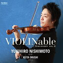 【取寄商品】CD / 西本幸弘 / VIOLINable ディスカバリー vol.2 / FOCD-9723