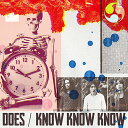 CD / DOES / KNOW KNOW KNOW (CD+DVD) (紙ジャケット) (初回生産限定盤) / KSCL-2696