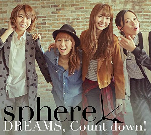 CD / スフィア / DREAMS, Count down! (CD+DVD) (初回生産限定盤B) / LASM-34178