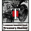 BD / T-SQUARE / T-SQUARE CONCERT TOUR Treasure Hunter(Blu-ray) / OLXL-70003