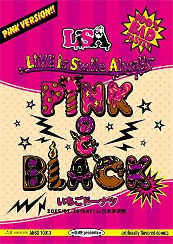BD / LiSA / LiVE is Smile Always ～PiNK&BLACK～ in 日本武道館 「いちごドーナツ」 2015/01/10(sat)(Blu-ray) / ANSX-10013