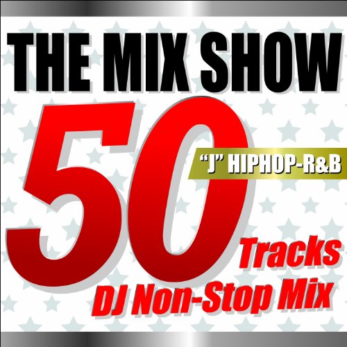 CD / DJ MDK / THE MIX SHOW 50 Tracks DJ Non-Stop Mix ”J”HIPHOP-R&B / XNKC-10038