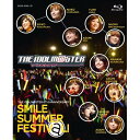 BD / アニメ / THE IDOLM@STER 6TH ANNIVERSARY SMILE SUMMER FESTIV@L!(Blu-ray) / COXC-1036
