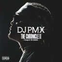 CD / DJ PMX / DJ PMX THE CHRONICLE II ～Prologue Of THE ORIGINAL～ (解説付) / VICL-63853