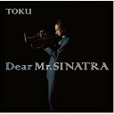 【新古品（未開封）】【CD】TOKUDear Mr.SINATRA [SICP-4438]