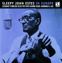 【取寄商品】CD / スリーピー・ジョン・エスティス / イン・ヨーロッパ (初回限定生産盤) / PCD-20310
