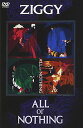 DVD / ZIGGY / ALL or NOTHING / TKBA-1216